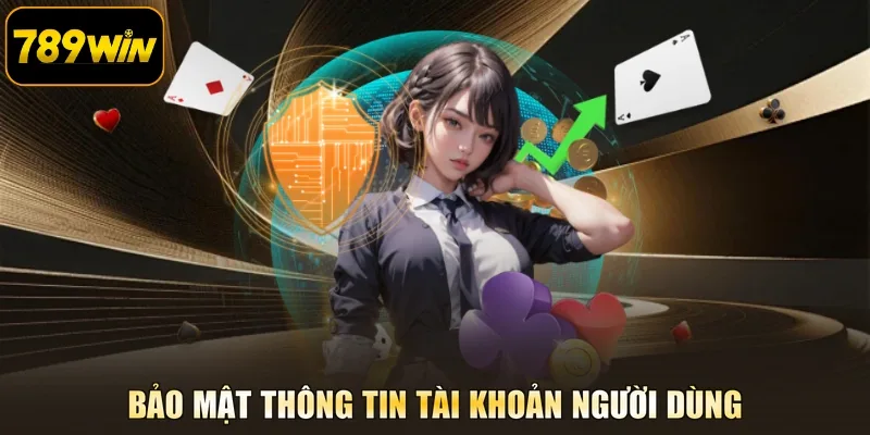 Bảo mật thông tin tài khoản người dùng